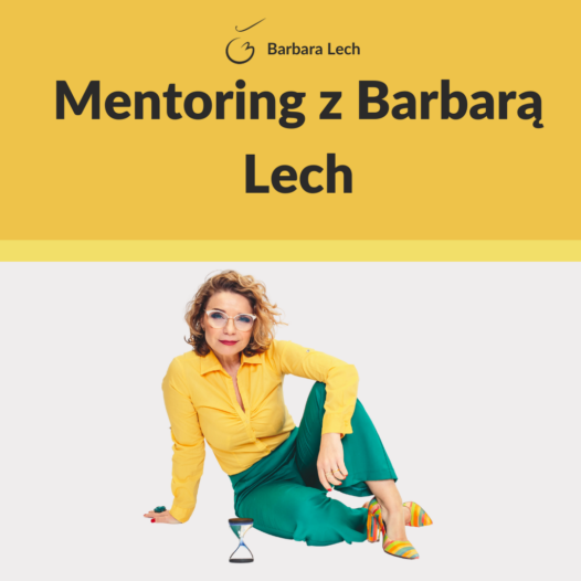 Zdecyduj się na mentoring z Barbarą Lech i uporządkuj swoje życie osobiste i zawodowe, aby zrealizować upragnione cele.
