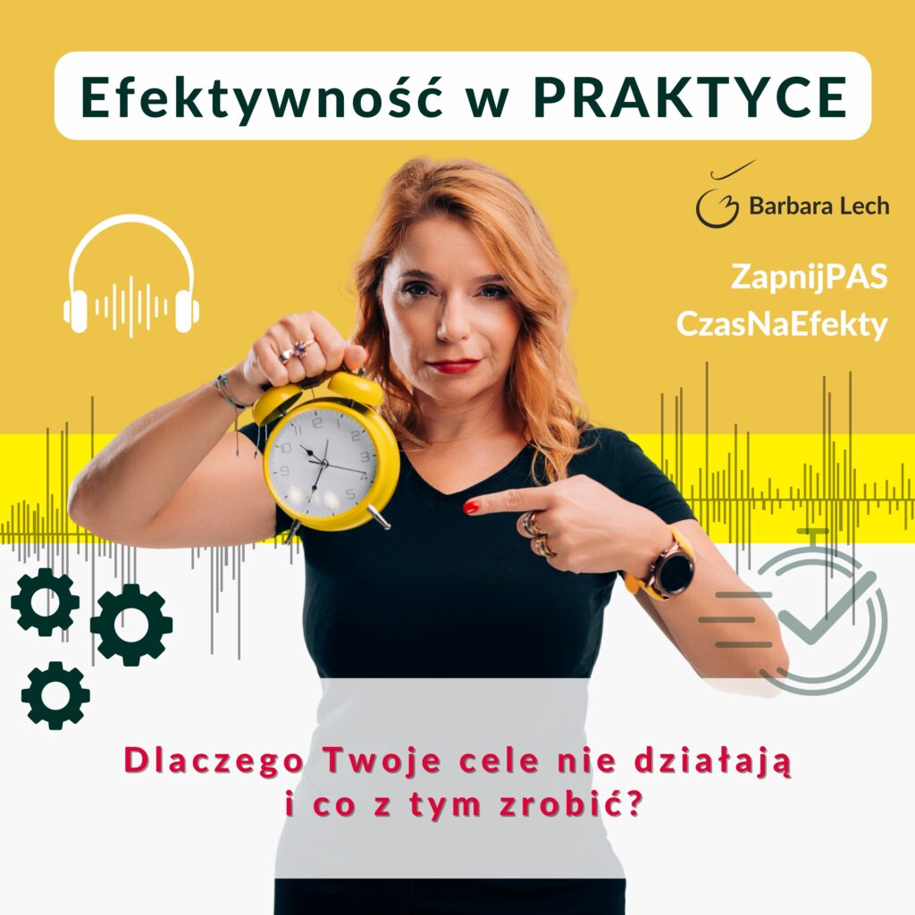 Dlaczego Twoje cele nie działają i co z tym zrobić? podcast