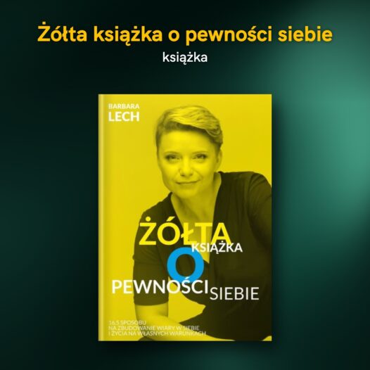 Żółta książka o pewności siebie - książka Barbary Lech
