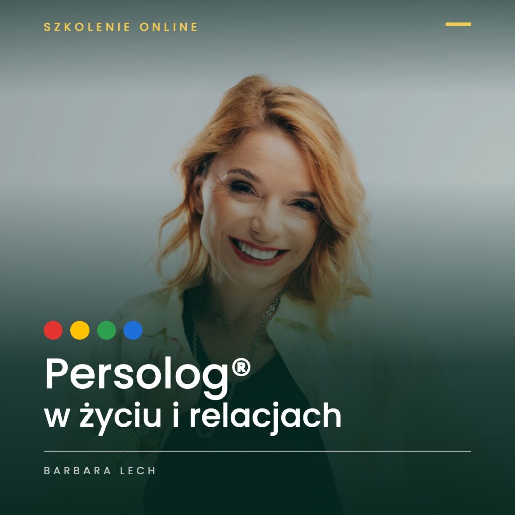 Persolog w życiu i relacjach - szkolenie online z Barbarą Lech